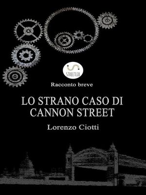 cover image of Lo Strano Caso di Cannon Street